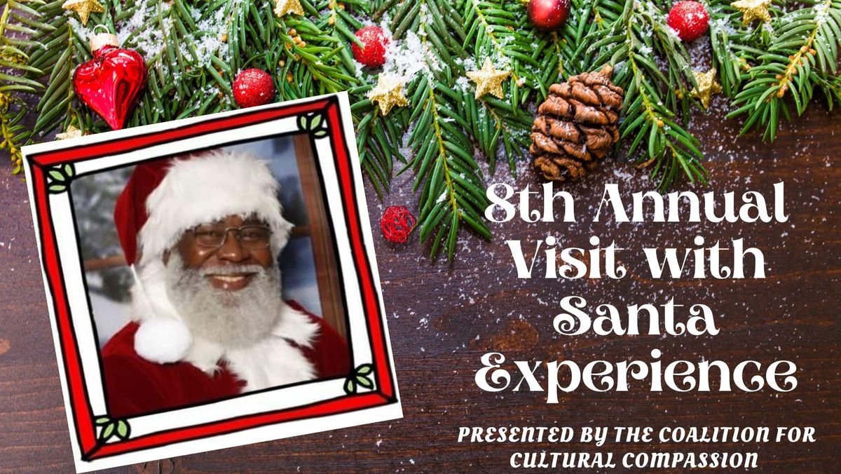 8th Annual Visit with Santa Experience