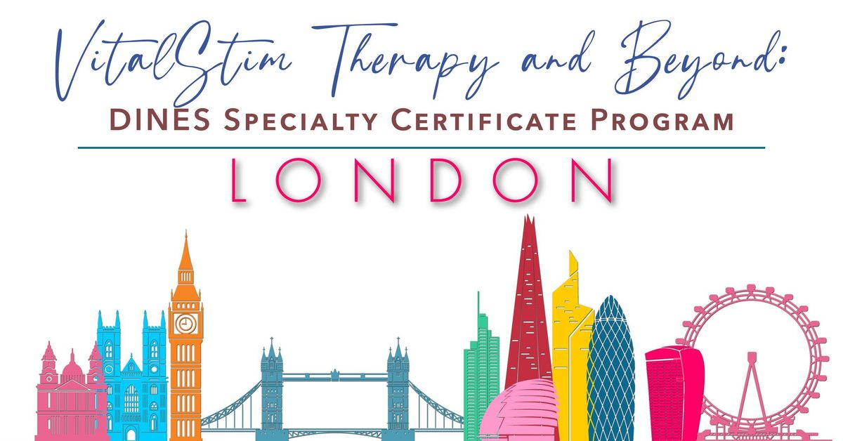 VitalStim Therapy and Beyond: DINES Specialty Certificate Program