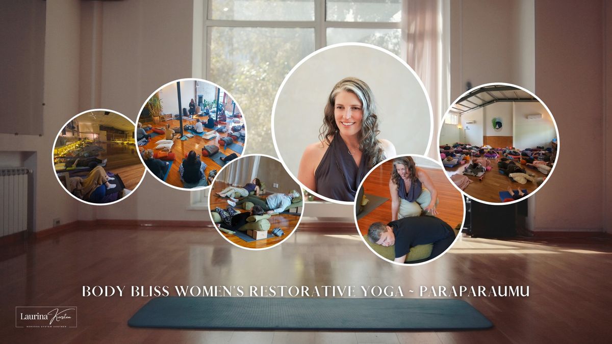 Body Bliss Women's Restorative Yoga Mini Retreat ~ Paraparaumu