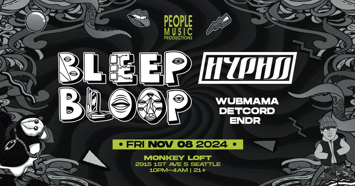 People Music Presents: BLEEP BLOOP w HYPHO