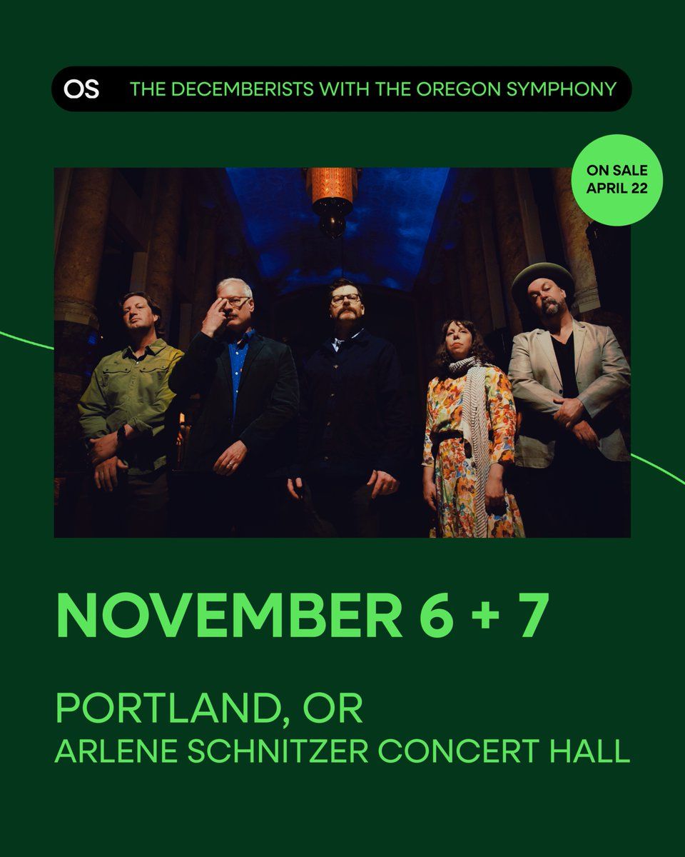 The Decemberists with Oregon Symphony at Arlene Schnitzer Concert Hall