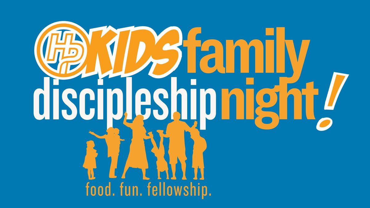 HPKids Family Discipleship Night