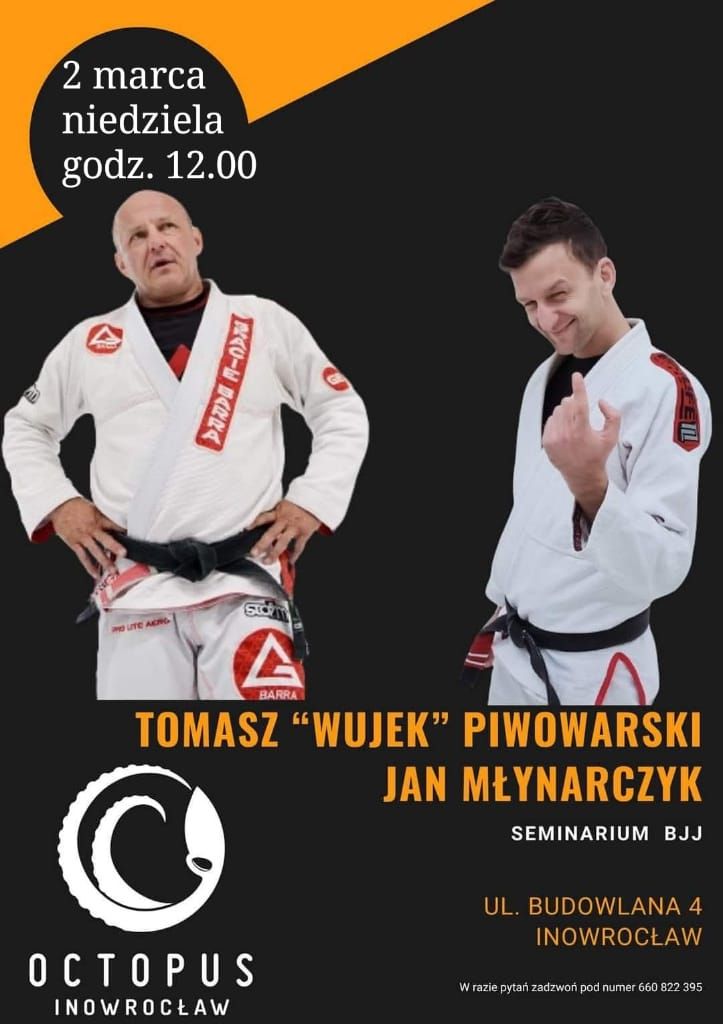 Seminarium BJJ Tomasz "Wujek" Piwowarski i Jan M\u0142ynarczyk