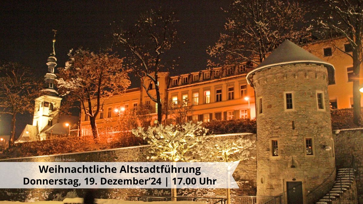 Weihnachtliche Altstadtf\u00fchrung mit Schrotturmbesichtigung