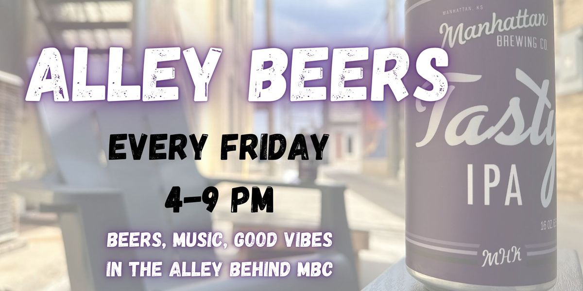 Alley Beers - Every Friday at MBC