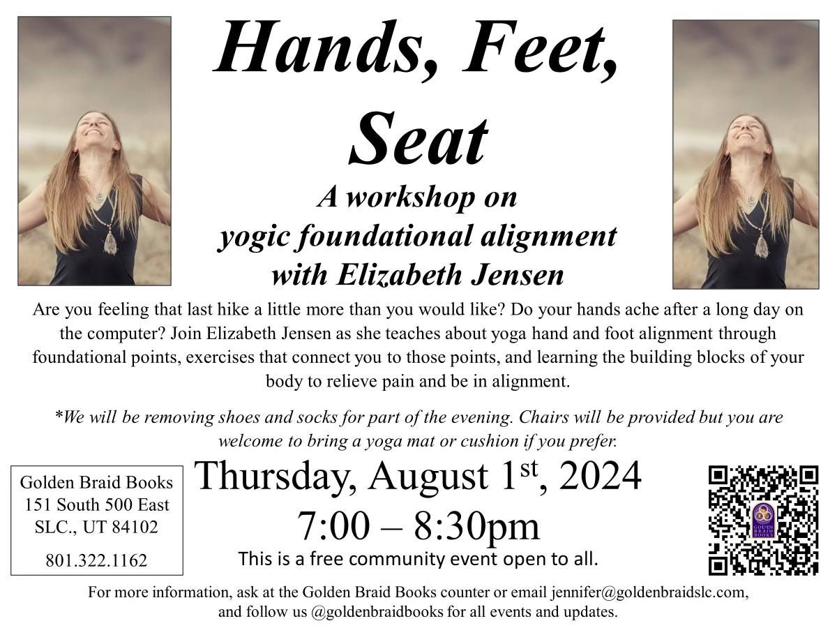 Hands, Feet, Seat: a workshop on yogic foundational alignment with Elizabeth Jensen