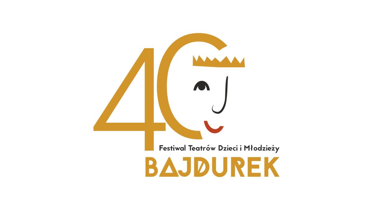 BAJDUREK | 40. Festiwal Teatr\u00f3w Dzieci i M\u0142odzie\u017cy | eliminacje powiatowe w Niepo\u0142omicach