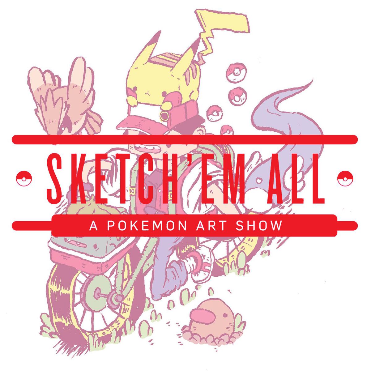 Sketch 'Em All - A Pok\u00e9mon Art Show 