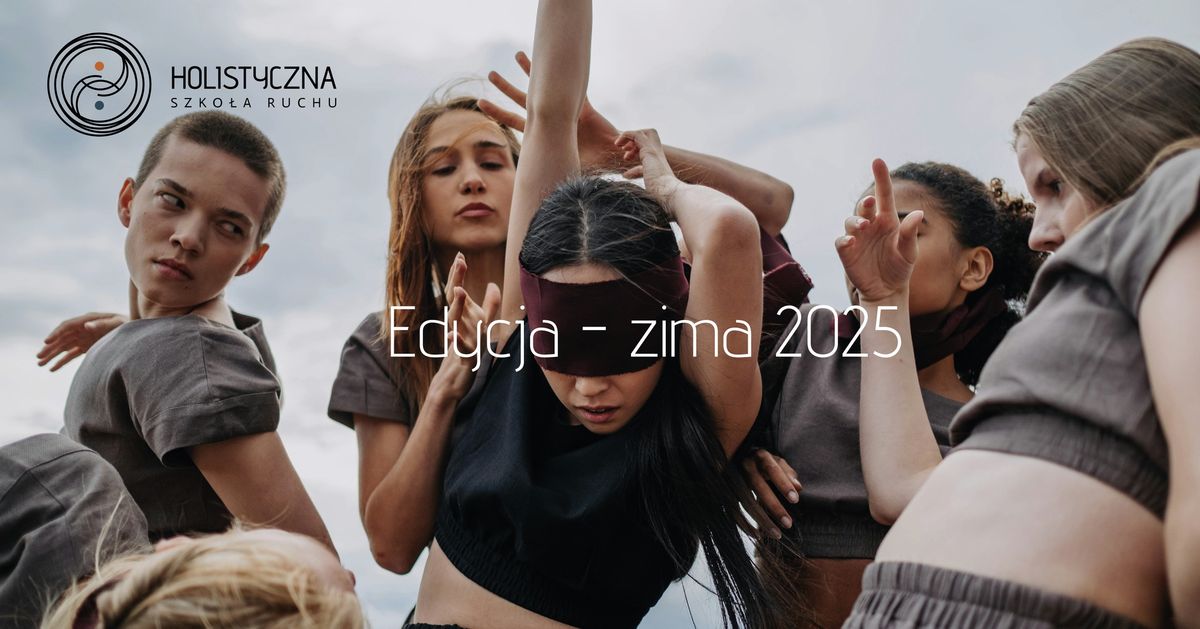 Holistyczna Szko\u0142a Ruchu - Edycja : Zima 2025 Warszawa 