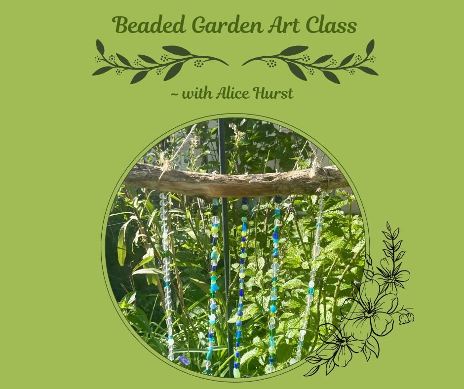 Beaded Garden Art Class