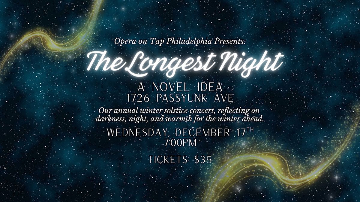 Opera on Tap Philly Presents: The Longest Night