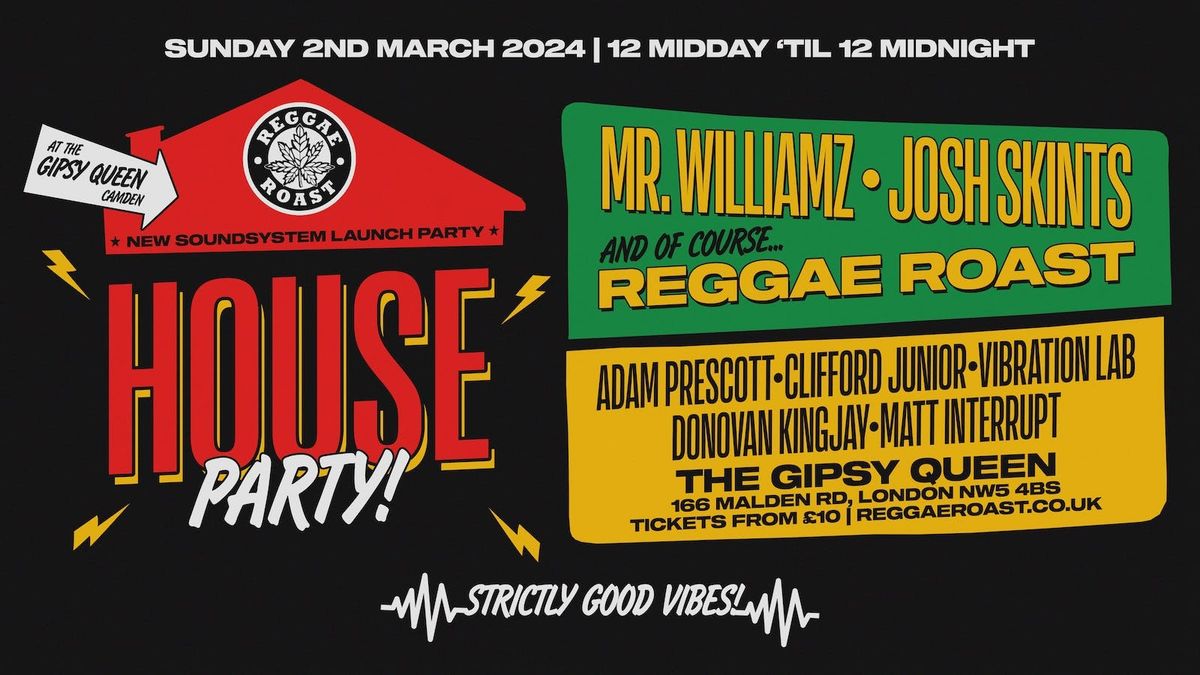 Reggae Roast House Party