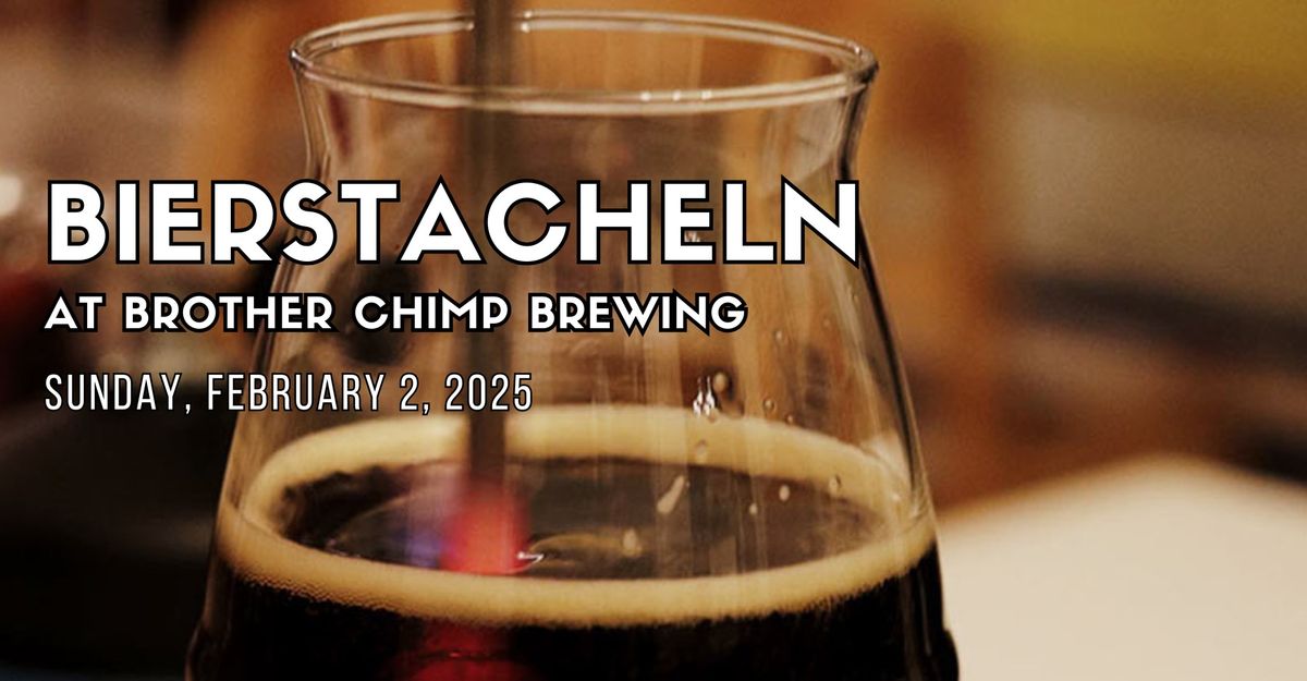 Bierstacheln at Brother Chimp Brewing