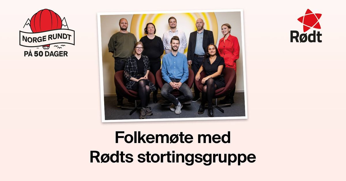 Folkem\u00f8te med R\u00f8dts stortingsgruppe p\u00e5 BL\u00c5 30. september!