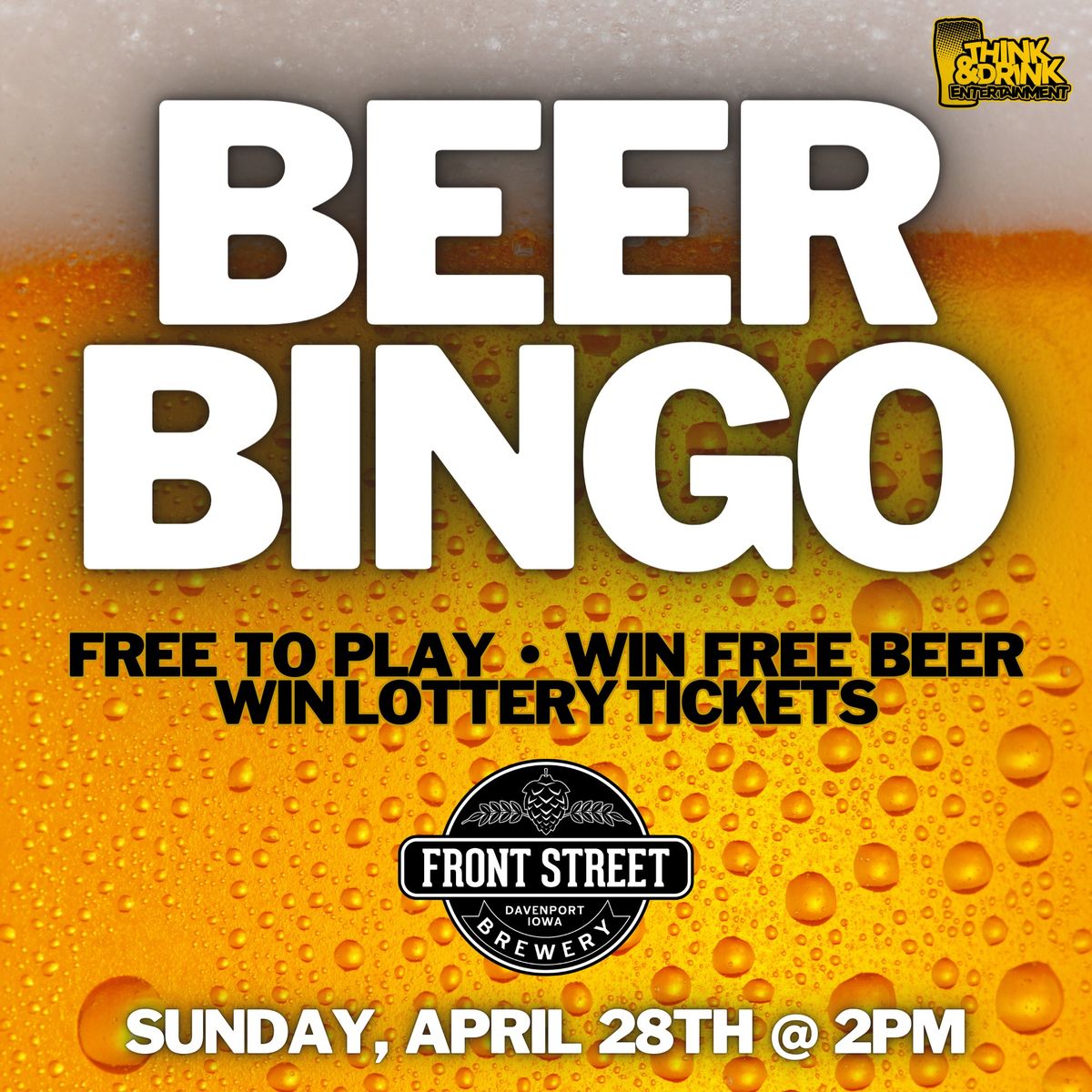 BEER BINGO @ Front Street Brewery & Taproom (Davenport, IA) \/ Sunday, April 28th @ 2pm