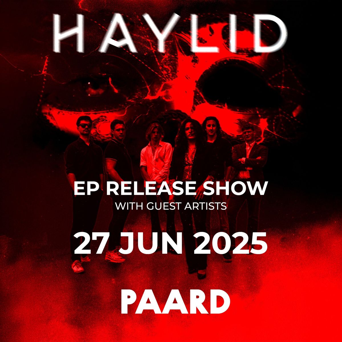 HAYLID EP RELEASE SHOW AT PAARD DEN HAAG