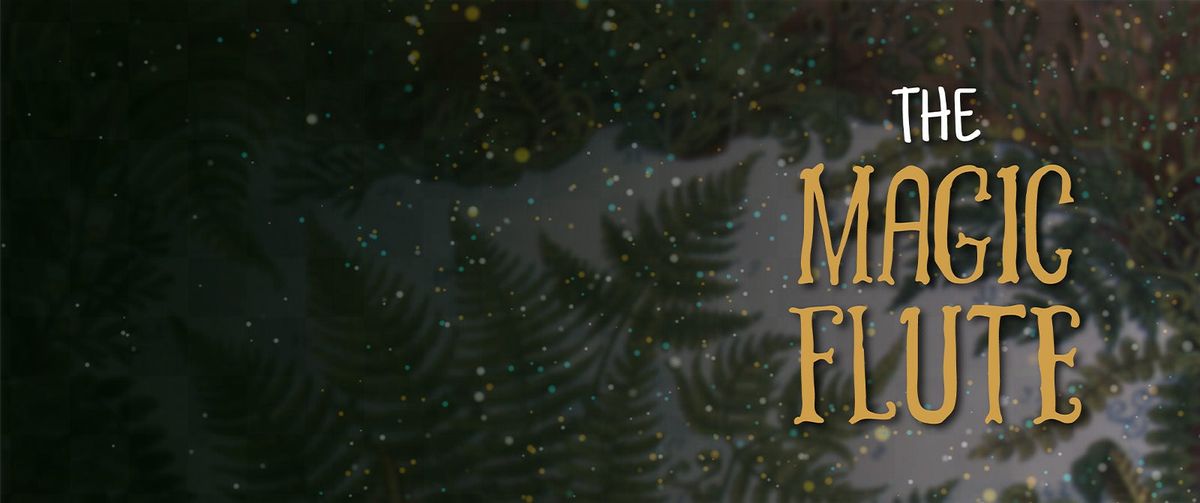 Mozarts The Magic Flute at Michael Klein Music Tent and Harris Concert Hall