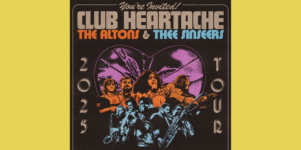The Altons & Thee Sinseers: Club Heartache Tour in Washington
