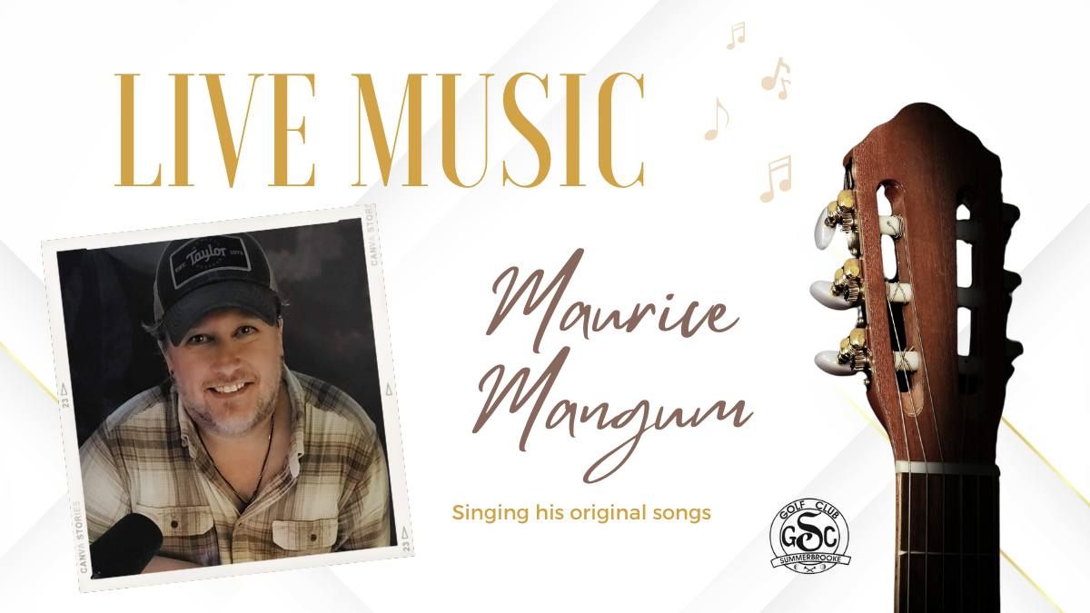Live Music from Maurice Mangum