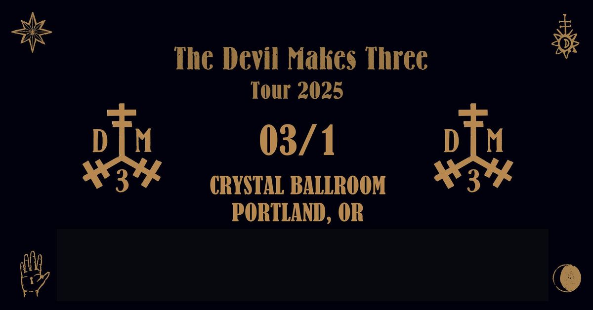 The Devil Makes Three at the Crystal Ballroom