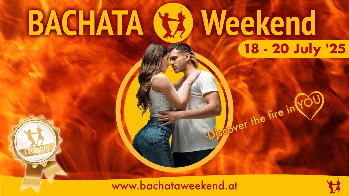 BACHATA WEEKEND: 18. \u2013 20. July 2025