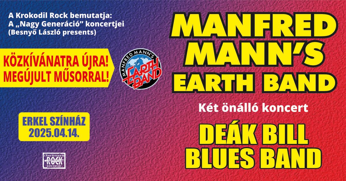 Manfred Mann's Earth Band & De\u00e1k Bill Blues Band- Budapest, Erkel Sz\u00ednh\u00e1z