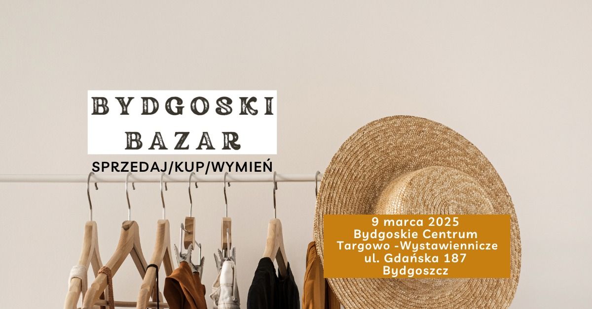 BYDGOSKI BAZAR - VIII EDYCJA 