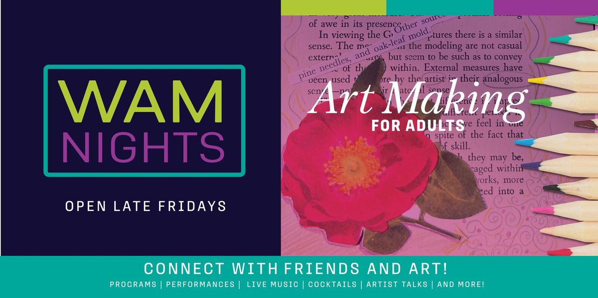 Drop-in Art Making for Adults: READiculous WAM Night
