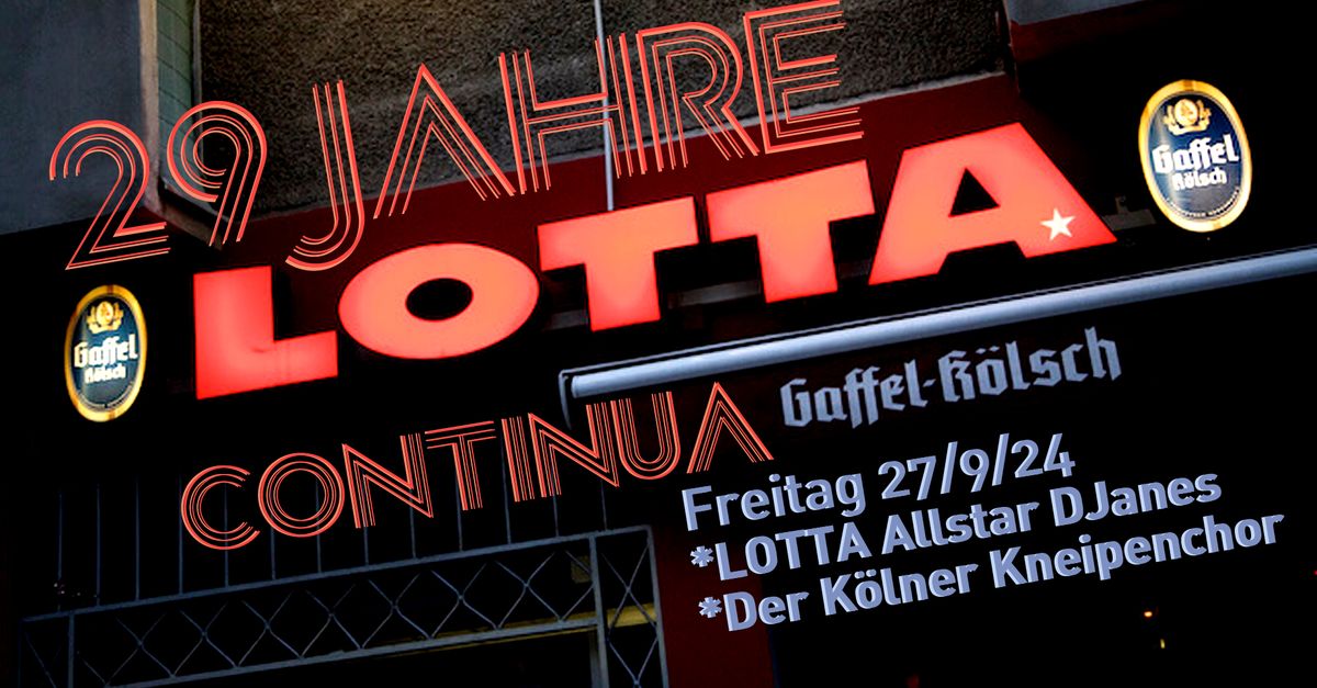 LOTTA TANZT... 29 JAHRE LOTTA CONTiNUA!