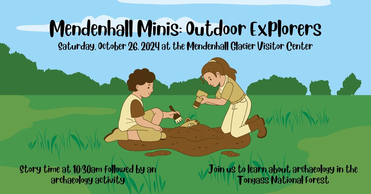 Mendenhall Minis: Outdoor Explorers - Archaeology