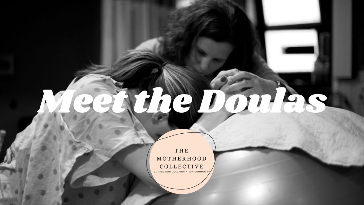 Meet the Doulas 