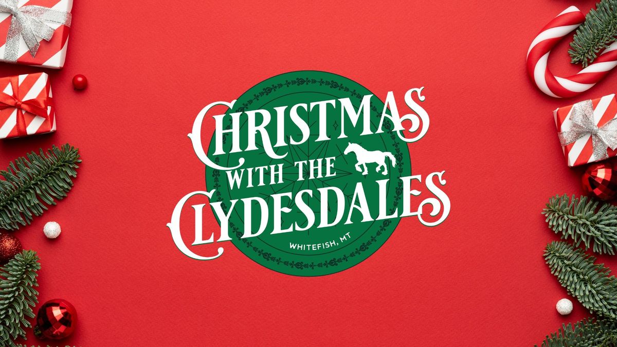 Christmas with the Clydesdales