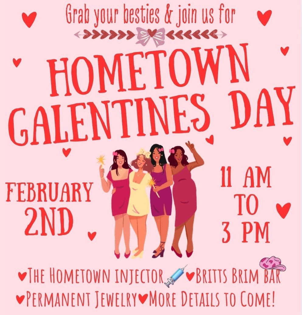 Hometown Galentines Day