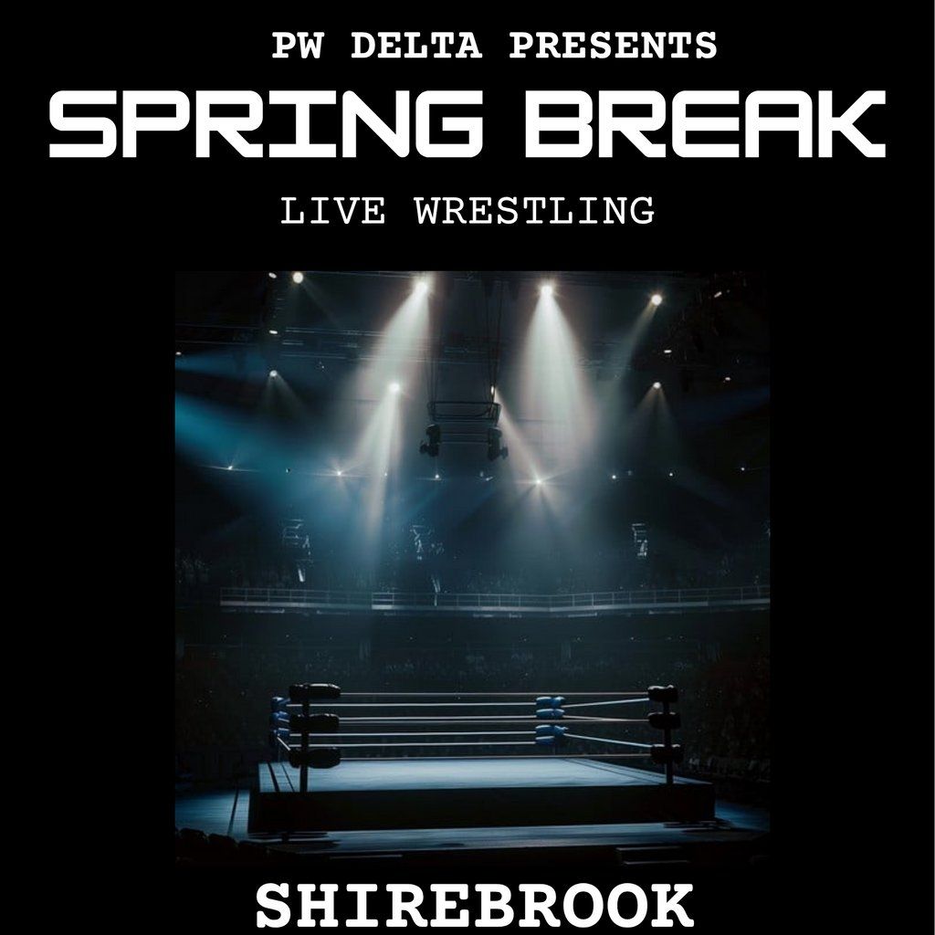 PWD Spring Break Professional Wrestling