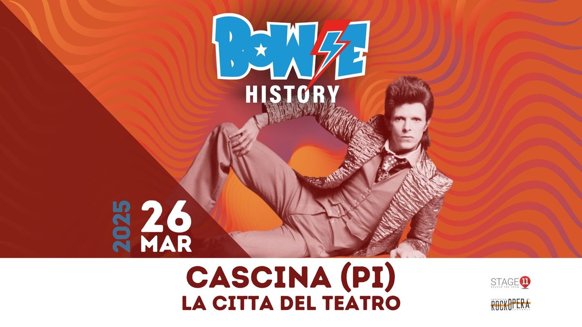 BOWIE HISTORY || CASCINA (PI), La Citt\u00e0 Del Teatro