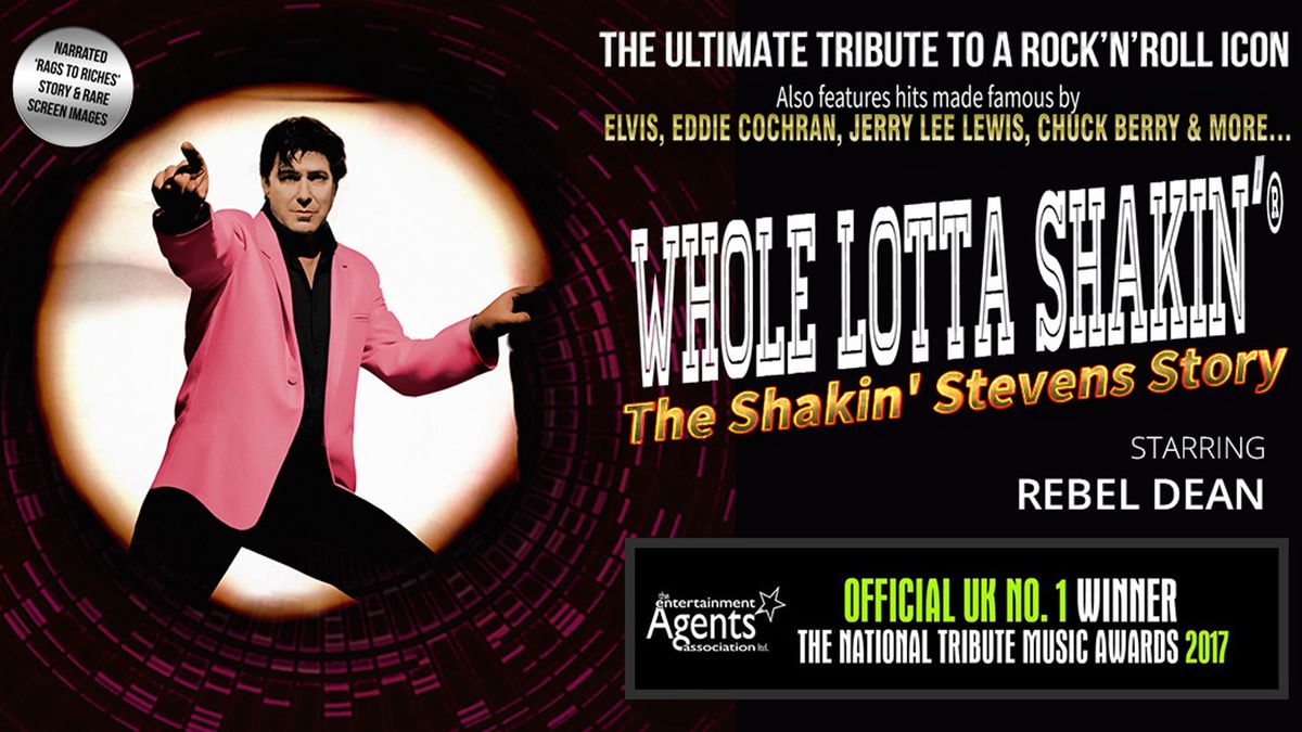 Whole Lotta Shakin' \u2013 The Shakin' Stevens Story