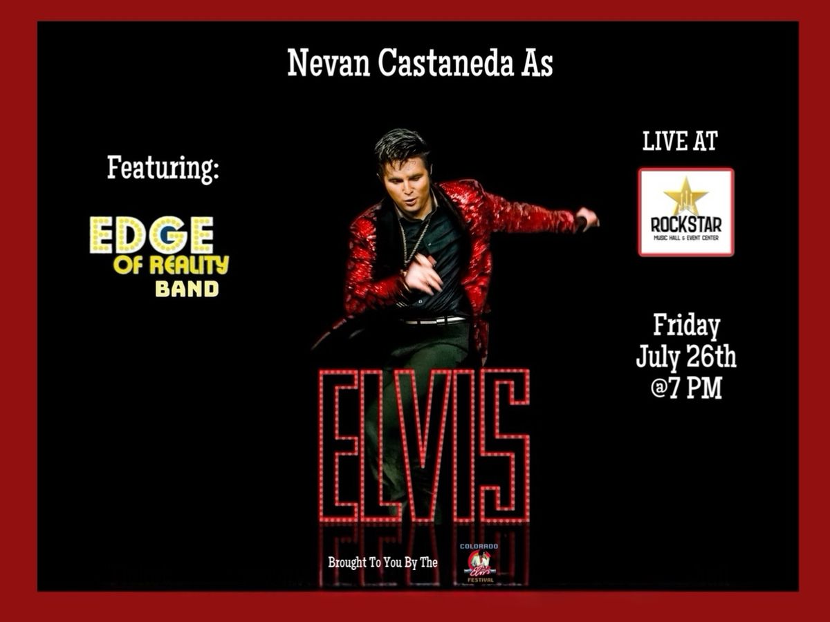 Nevan Casta\u00f1eda as Elvis, featuring the Edge of Reality Band - by the COLORADO ELVIS FESTIVAL 