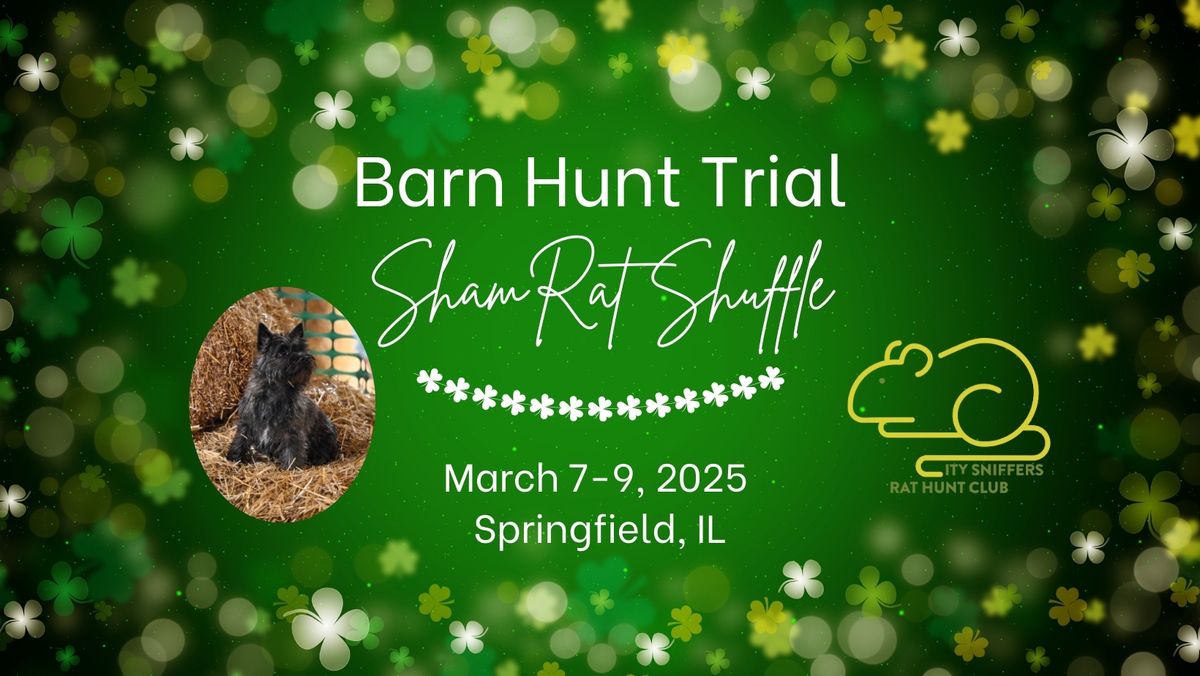 2nd Annual ShamRat Shuffle Barn Hunt Trial