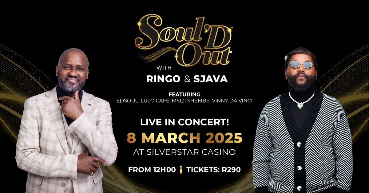 Soul'd Out with Ringo & Sjava