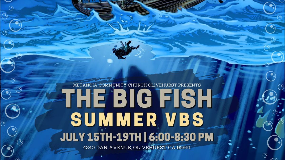 The Big Fish | Summer VBS