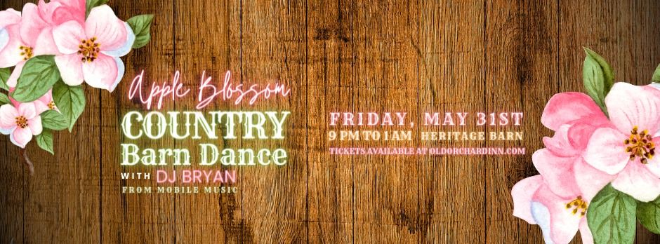 It's Apple Blossom! Time to dig out your dancing shoes and get ready for a good old Fashioned Barn D