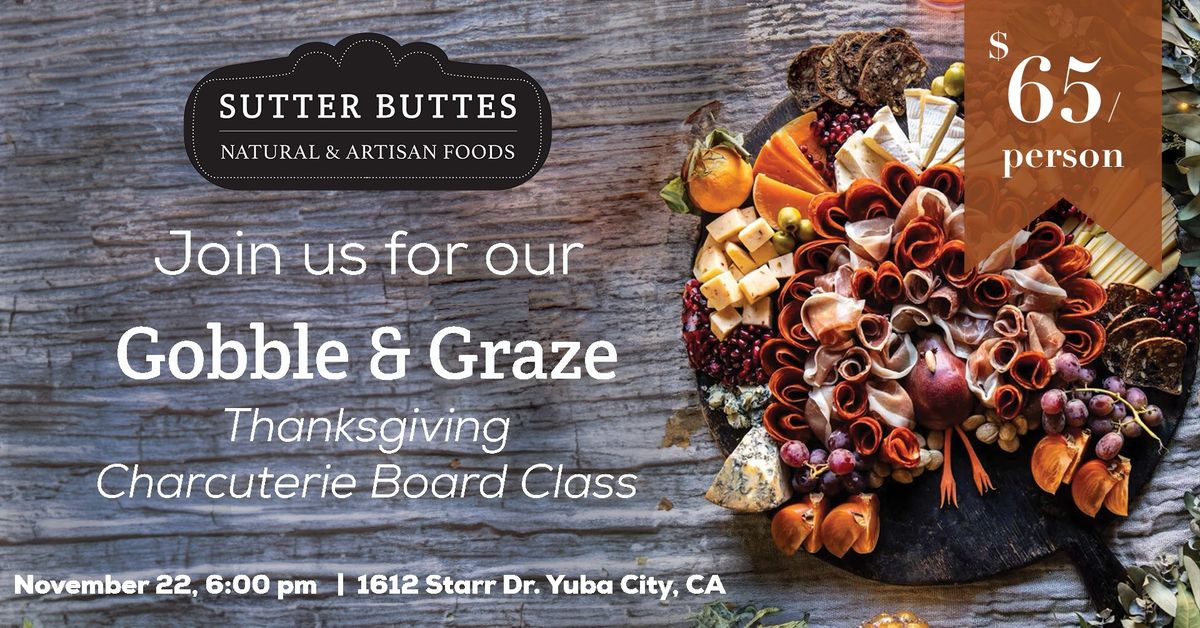 Gobble & Graze: Thanksgiving Charcuterie Board Class