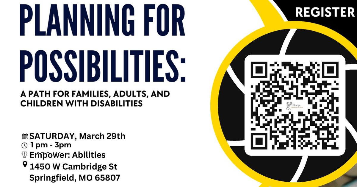 Planning for Possibilities - A path for families, adults, and children with disabilities