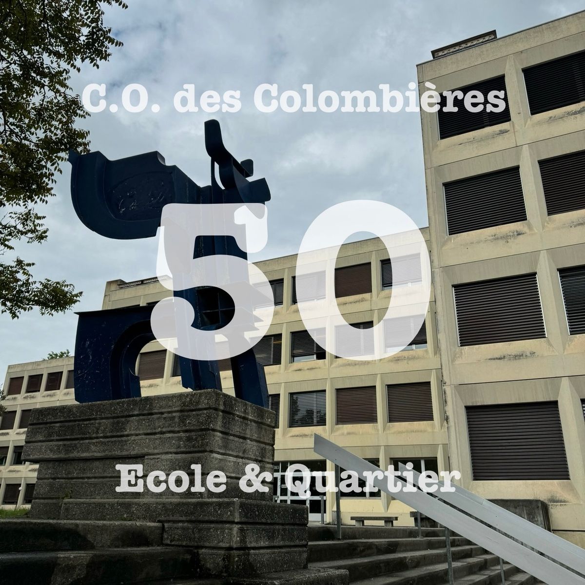 50\u00e8me - C.O. des Colombi\u00e8res et \u00c9cole & Quartier