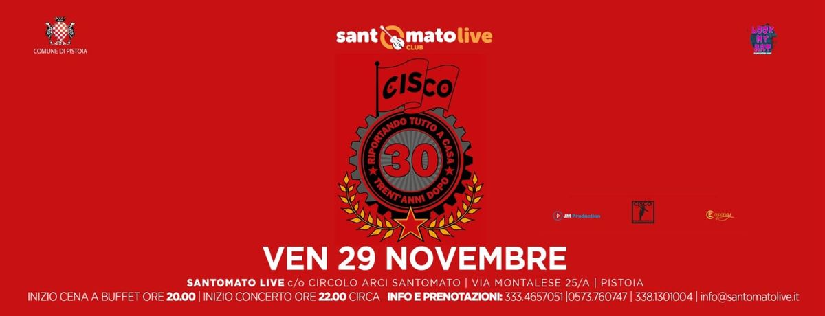 CISCO [30 Anni] - Santomato Live Club PT 