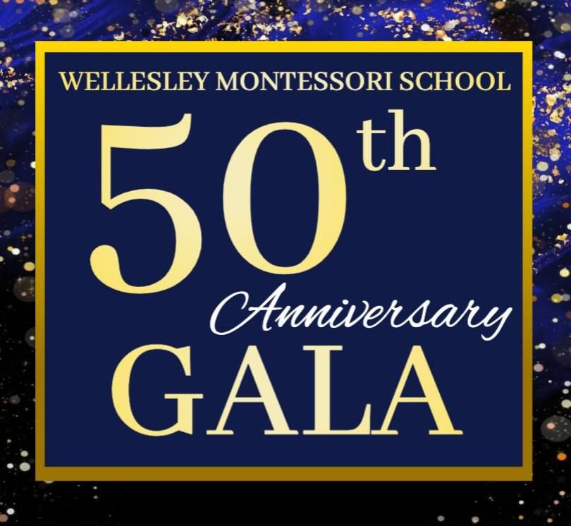 Wellesley Montessori School 50th Aniversary Gala