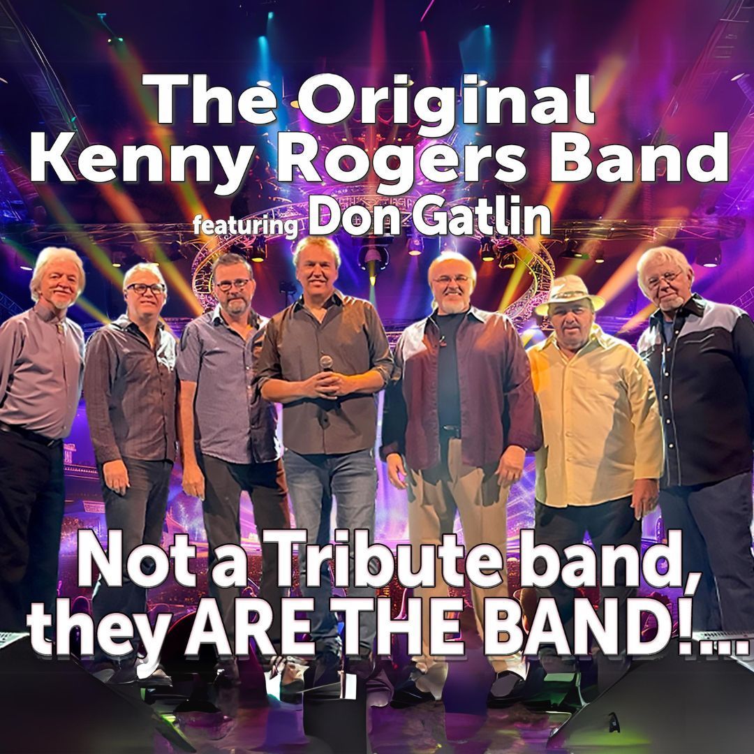 The Original Kenny Rogers Band with Don Gatlin