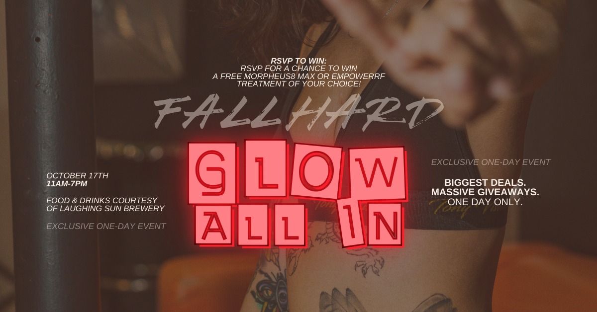 Fall Hard: GLOW All Out