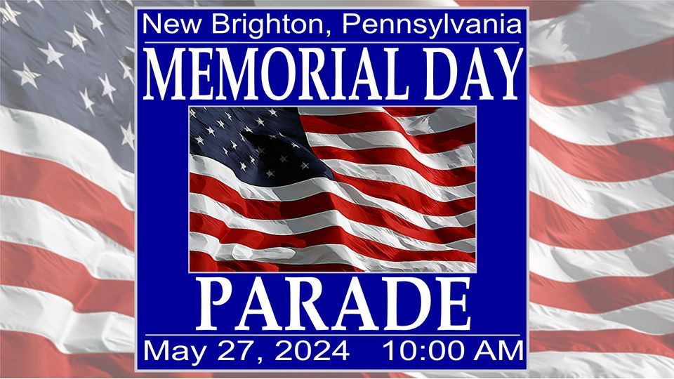 Memorial Day Parade, 3rd Avenue New Brighton, Pa 15066, 27 May 2024