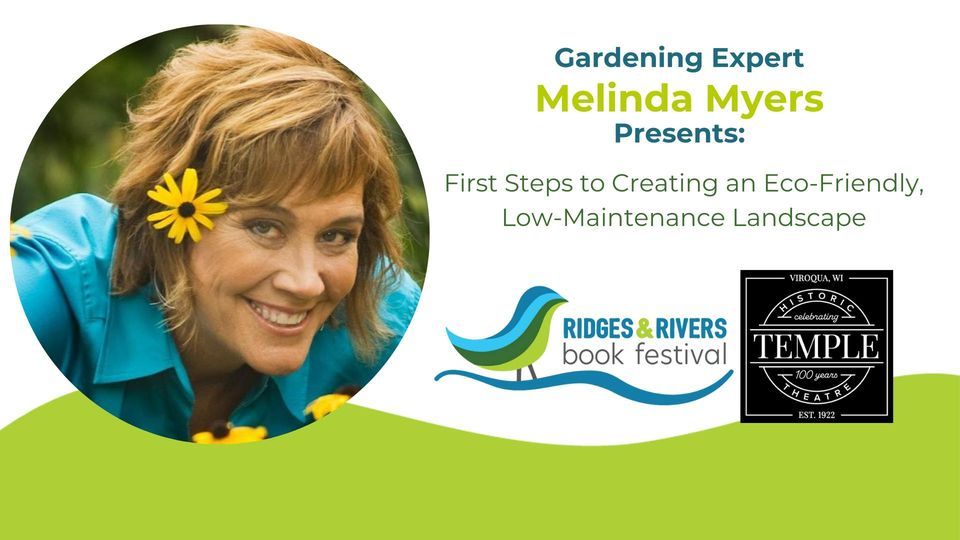 Melinda Myers Presents First Steps to Creating an Ecofriendly, Low Maintenance Landscape, The